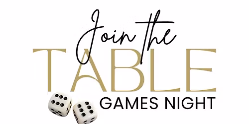 Join the Table - Games Night at Omni