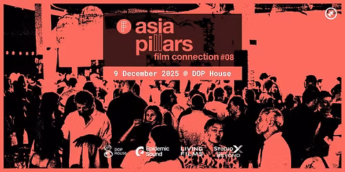 Asia Pillars - Film Connection #08