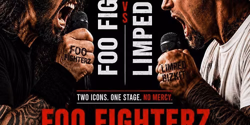 Battle of the Tributes - Limped Bizkit v The  Foo Fighterz