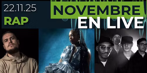 NOVEMBRE EN LIVE \/ CONCERTS RAP avec Ydeal \/ Juste Shani \/ Rootwords & the Block Notes