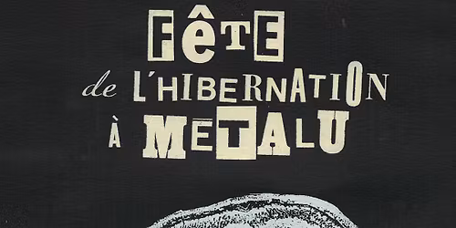 F\u00eate de l'Hibernation 2025