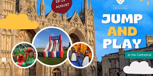 Jump and Play at the Cathedral — Minster Precincts, PE1 1XS Peterborough, United Kingdom