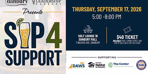 SIP 4 SUPPORT Hosted By Leadership Danbury (A Greater Danbury Chamber Program)  