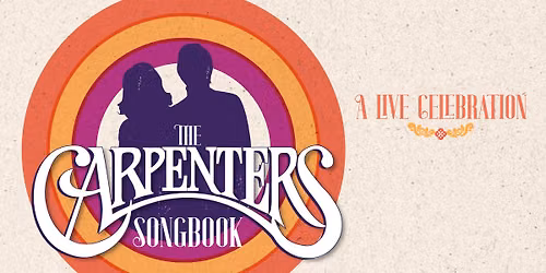 The Carpenters Songbook: A Live Celebration