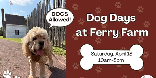Dog Days at Ferry Farm