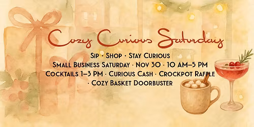 Cozy Curious Saturday