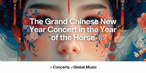 The Grand Chinese New Year Concert in the Year of the Horse