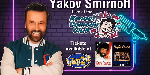 Yakov Smirnoff: May 29 & 30 at 8PM