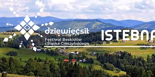 Dziewi\u0119\u0107si\u0142 Festiwal \u2013 Istebna
