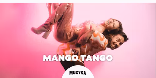 MANGO TANGO | idymy w groove 