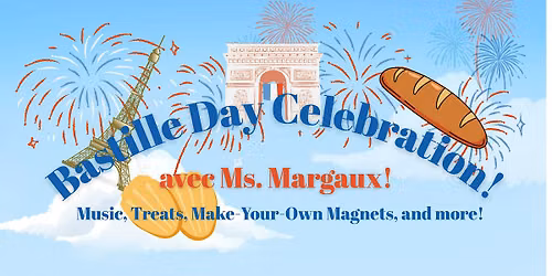Bonjour, France! A Bastille Day Family Celebration