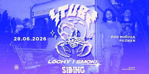 THE STUBS \u2022 LOCHY I SMOKI \u2022 SIDING \u2022 28.06.2026 \u2022 POZNA\u0143