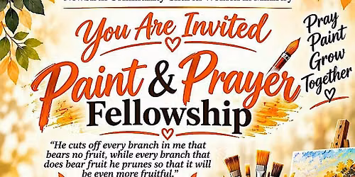 Pruned for Growth - Paint & Prayer Gathering