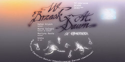W Brzask no. 38 x Ephemera Festival