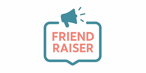 Friend-Raiser