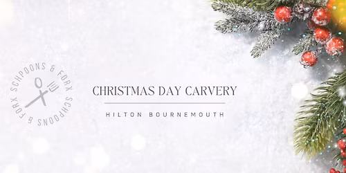 Schpoons & Forx Christmas Day Carvery 2025 \ud83c\udf85