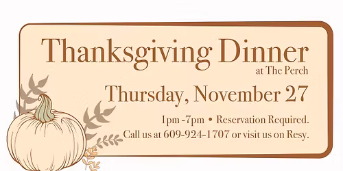 Thanksgiving Feast at The Perch at The Peacock Inn!