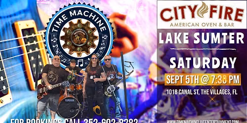 Time Machine @ City Fire Sumter Landing 9-5-26 8pm