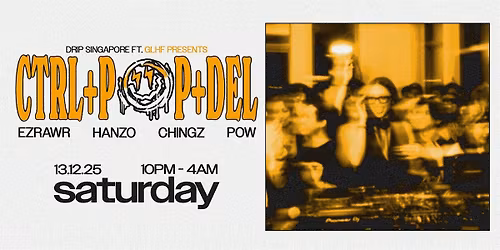 Drip Singapore ft. GLHF Presents