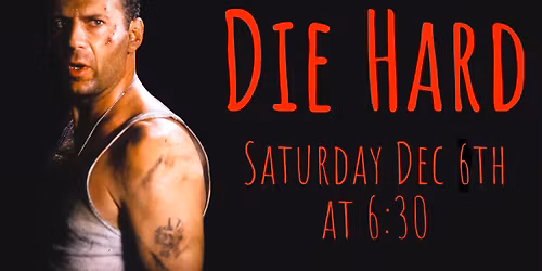 Die Hard - Movie Night