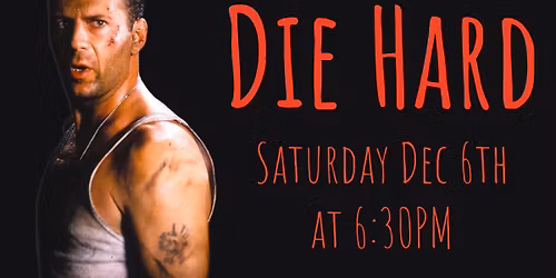 Die Hard - Movie Night