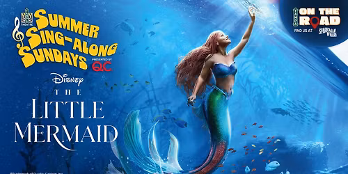 Summer Sing-Along: The Little Mermaid (2023)