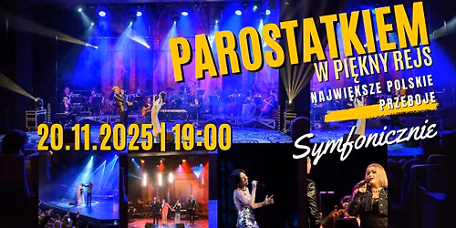 Parostatkiem w pi\u0119kny rejs! Najwi\u0119ksze Polskie Przeboje!