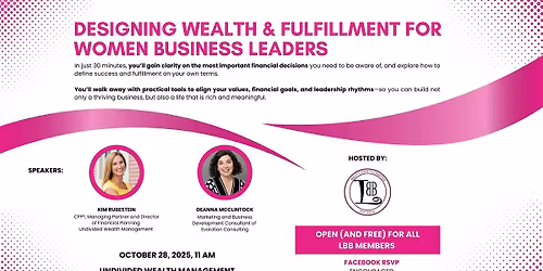 Designing Wealth & Fulfillment For Women Business Leaders