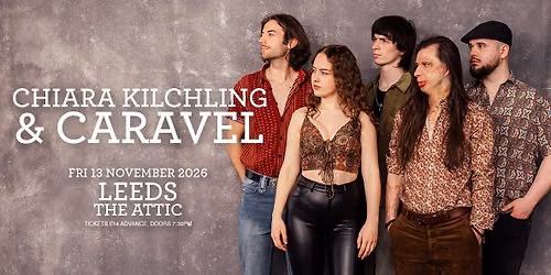 Chiara Kilchling & CARAVEL I Leeds (UK) I The Attic 