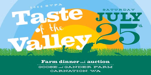 Taste of the Valley Farm Dinner & Benefit Auction