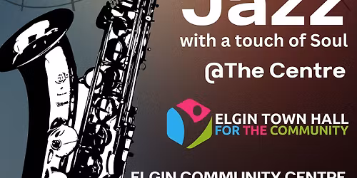 Jazz with a Touch of Soul @ The Centre
