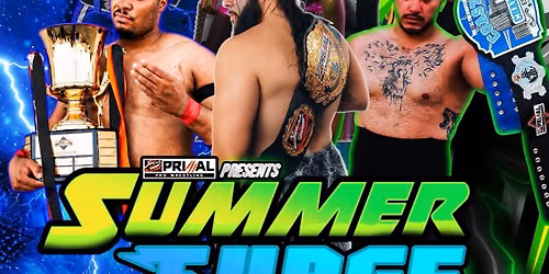 Primal Pro Wrestling: SummerSurge