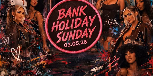 Bank Holiday Sunday @YOURS 03.05.26