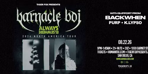 Barnacle Boi: Always Elsewhere Tour