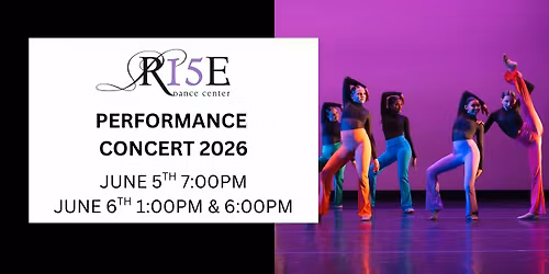 Rise Dance Center Performance Concert 2026