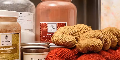 Atelier: Intro \u00e0 la teinture naturelle \/ Intro to Natural Dyeing