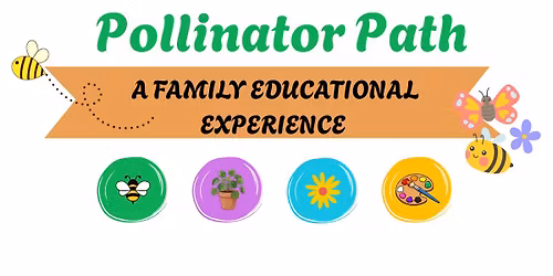 Pollinator Path: A Family Educational Experience