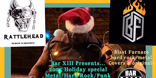 Rattlehead | Blast Furnace | Road to Ruin | Rude Boy @ Bar XIII , Wilmington, DE