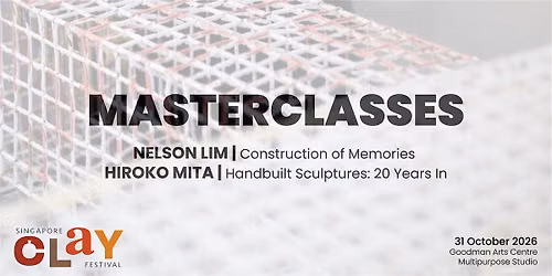 MASTERCLASSES Singapore Clay Festival '26