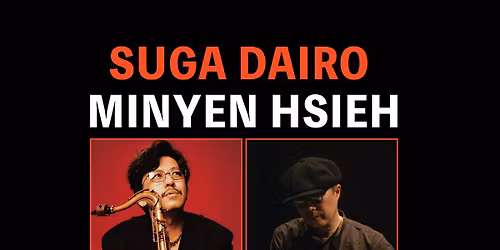 \u53f0\u5317\u85cd\u8abf\u7279\u6f14 Suga Dairo Piano Solo & Duo with Minyen Hsieh | 0407