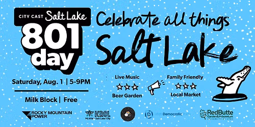 City Cast Salt Lake's 4th Annual 801 Day