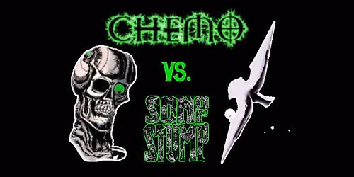 Chemo Vs. Son of Stump