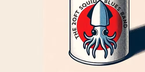 The 20ft Squid Blues Band!! \ud83e\udd91\ud83c\udfb5\ud83d\ude0e