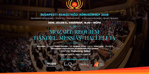 Mozart: Requiem - Budapesti Nemzetk\u00f6zi K\u00f3rus\u00fcnnep