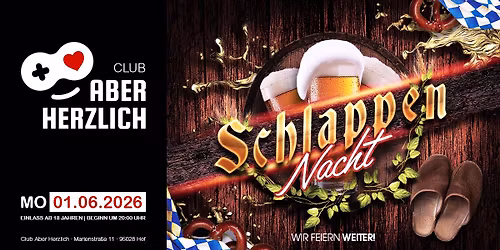 Schlappen Nacht \u2013 Die Party nach dem Hofer Schlappentag