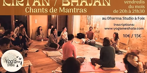 Kirtan \/ Bhajan - Chants de Mantras \u00e0 Foix