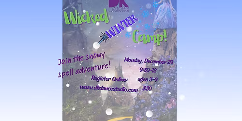DK Wicked Winter Camps, December 29, 9:30-12