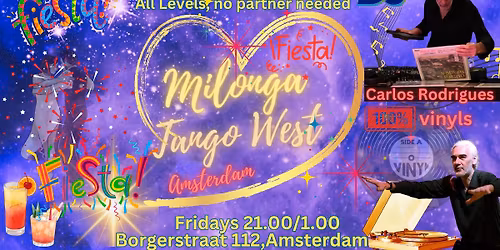\ud83e\udd73Tango West \u201cLa Fiesta\u201d with Dj Carlos Rodriguez 100% Vinyl\ud83e\udd73