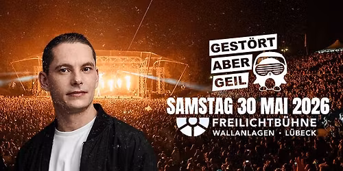 Gest\u00f6rt aber GeiL & Friends Live in L\u00fcbeck