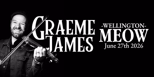 Graeme James - Live at Meow, Wellington